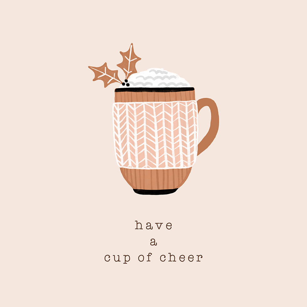 Have a Cup of Cheer Poster
