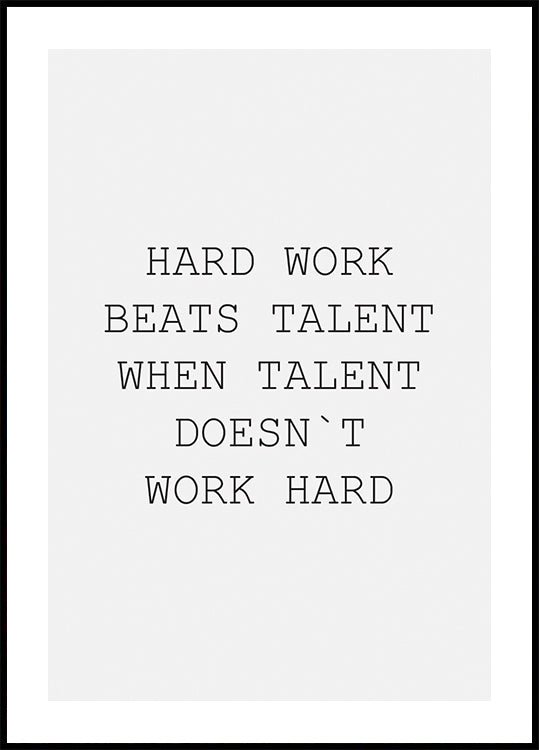 Hard Work Beats Talent Poster