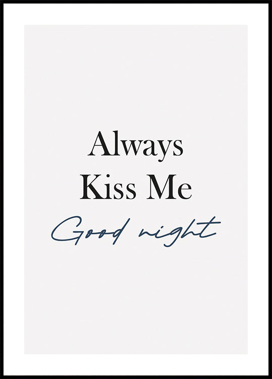 Always Kiss Me Goodnight Poster