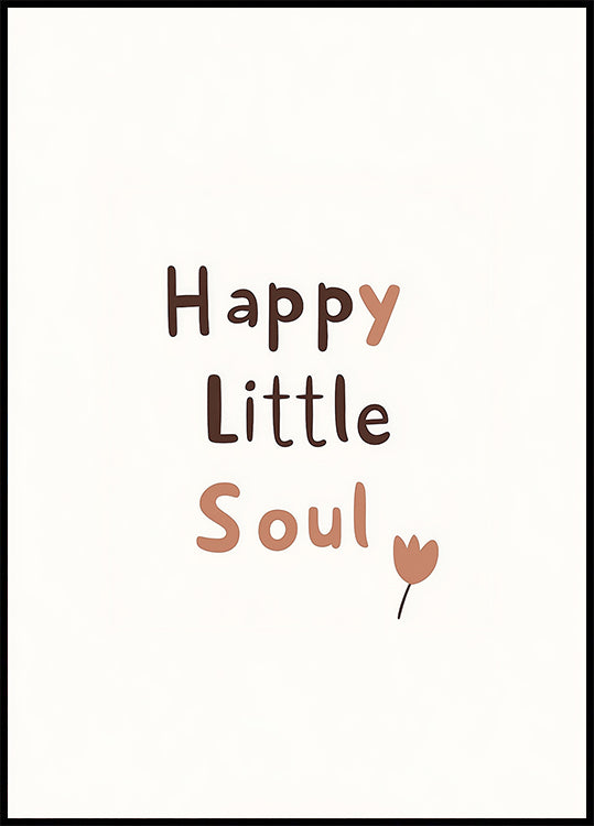 Happy Little Soul Poster