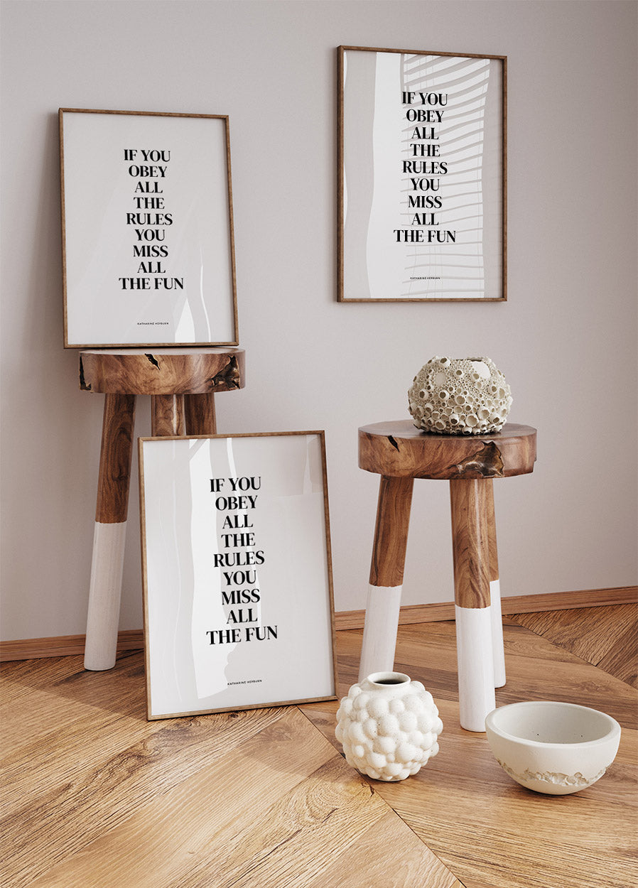 If You Obey All The Rules You Miss All The Fun Poster