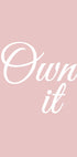 Own It Plakat - Posterbox.no