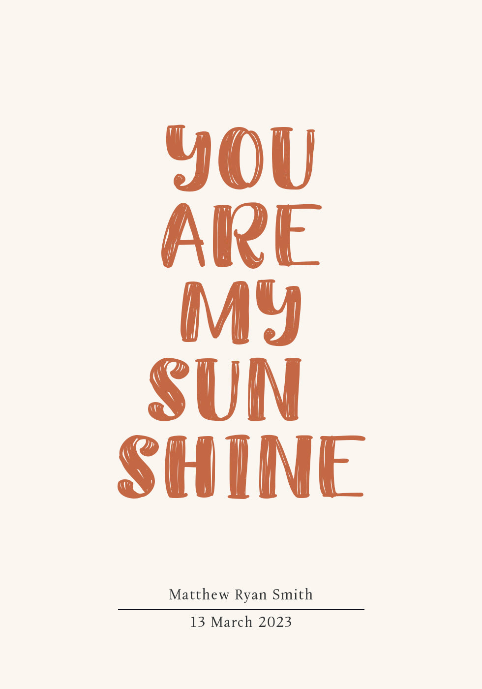 You Are My Sunshine, Personalized Name and Date Poster