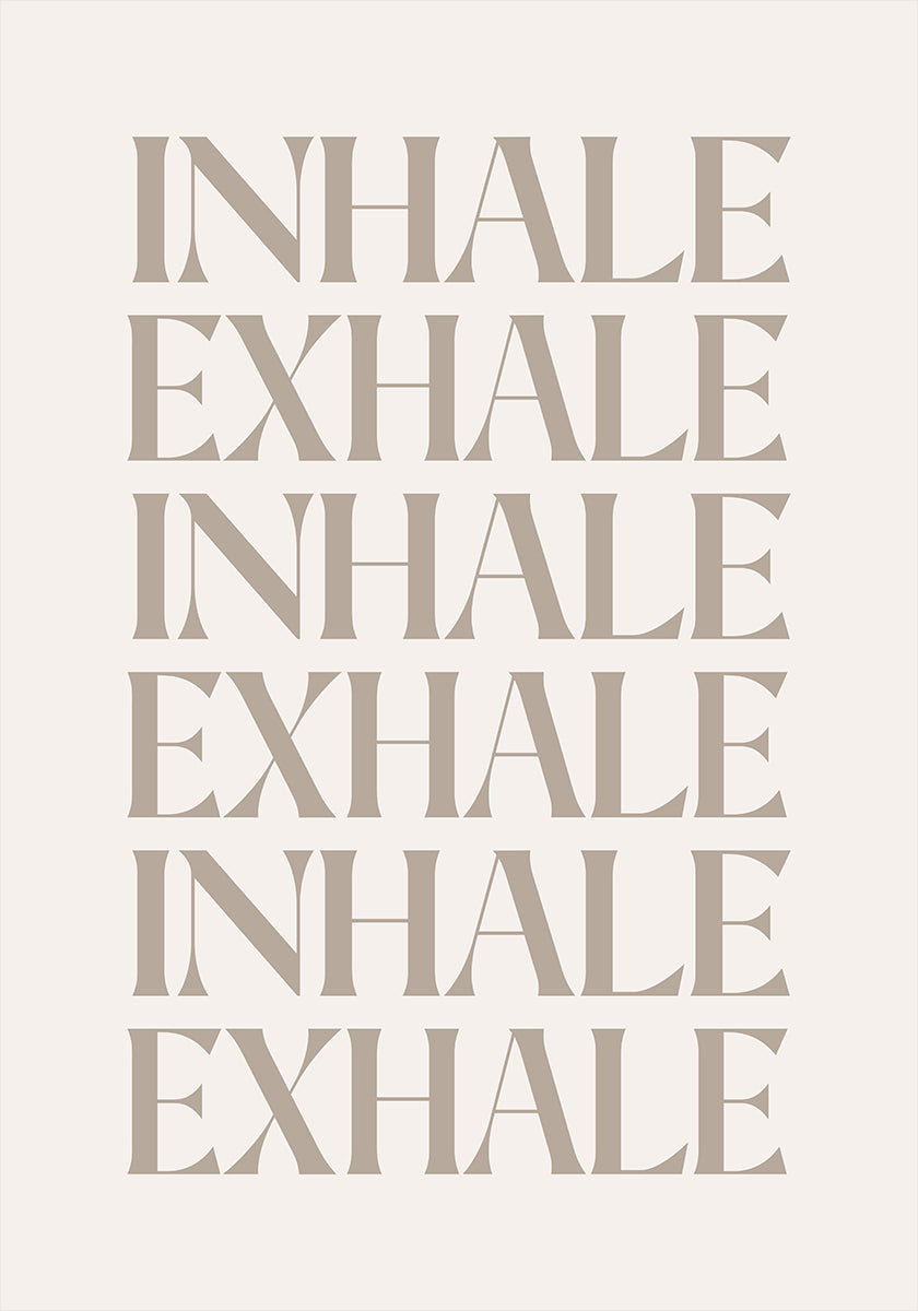 Inhale Exhale