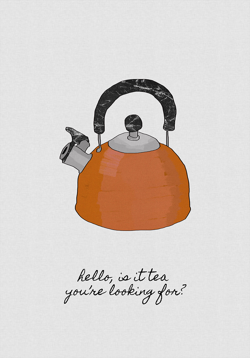 Hello Is It Tea Poster
