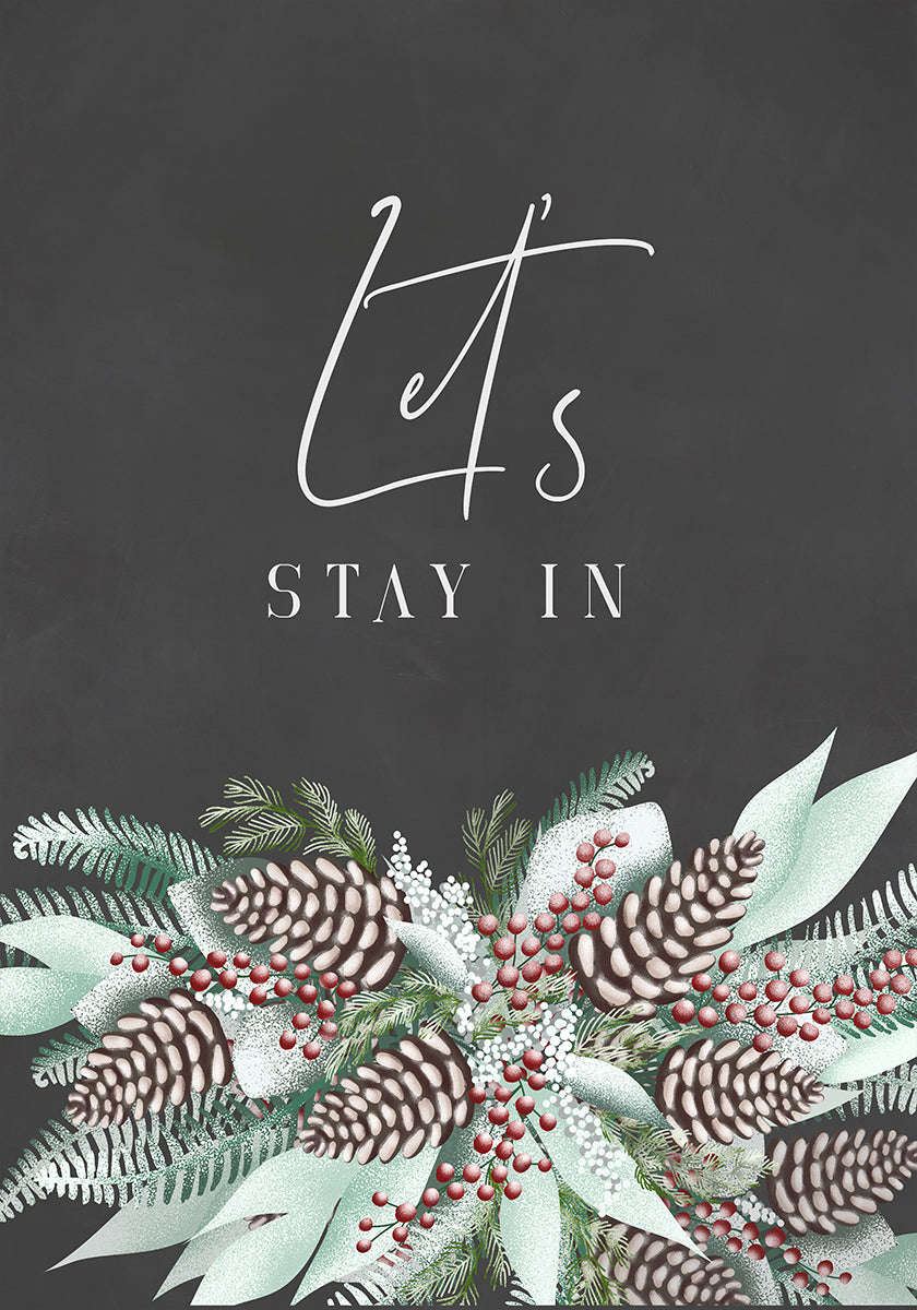 Let & stay in with frosty bouquet Poster