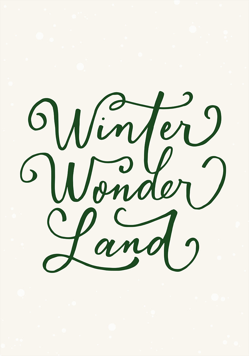 Winter Wonderland Text (green), Christmas Noël Holiday Winter Quote Typography Lettering Poster