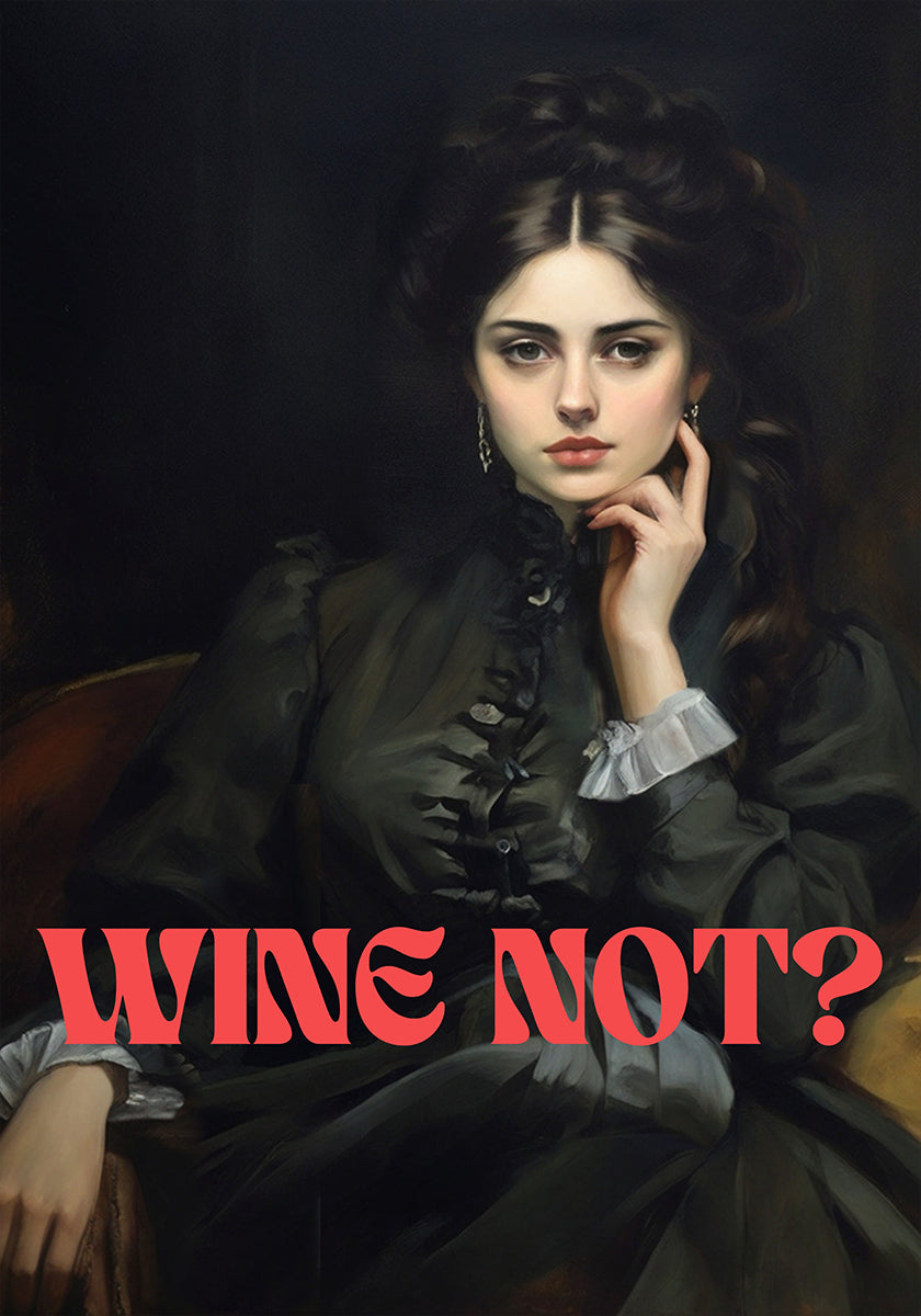 Wine not? Poster