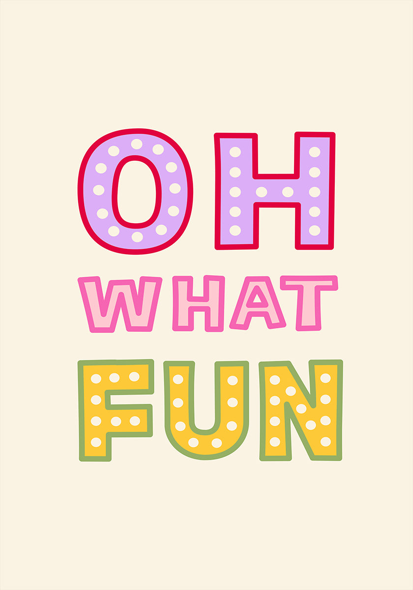 OH What Fun Poster
