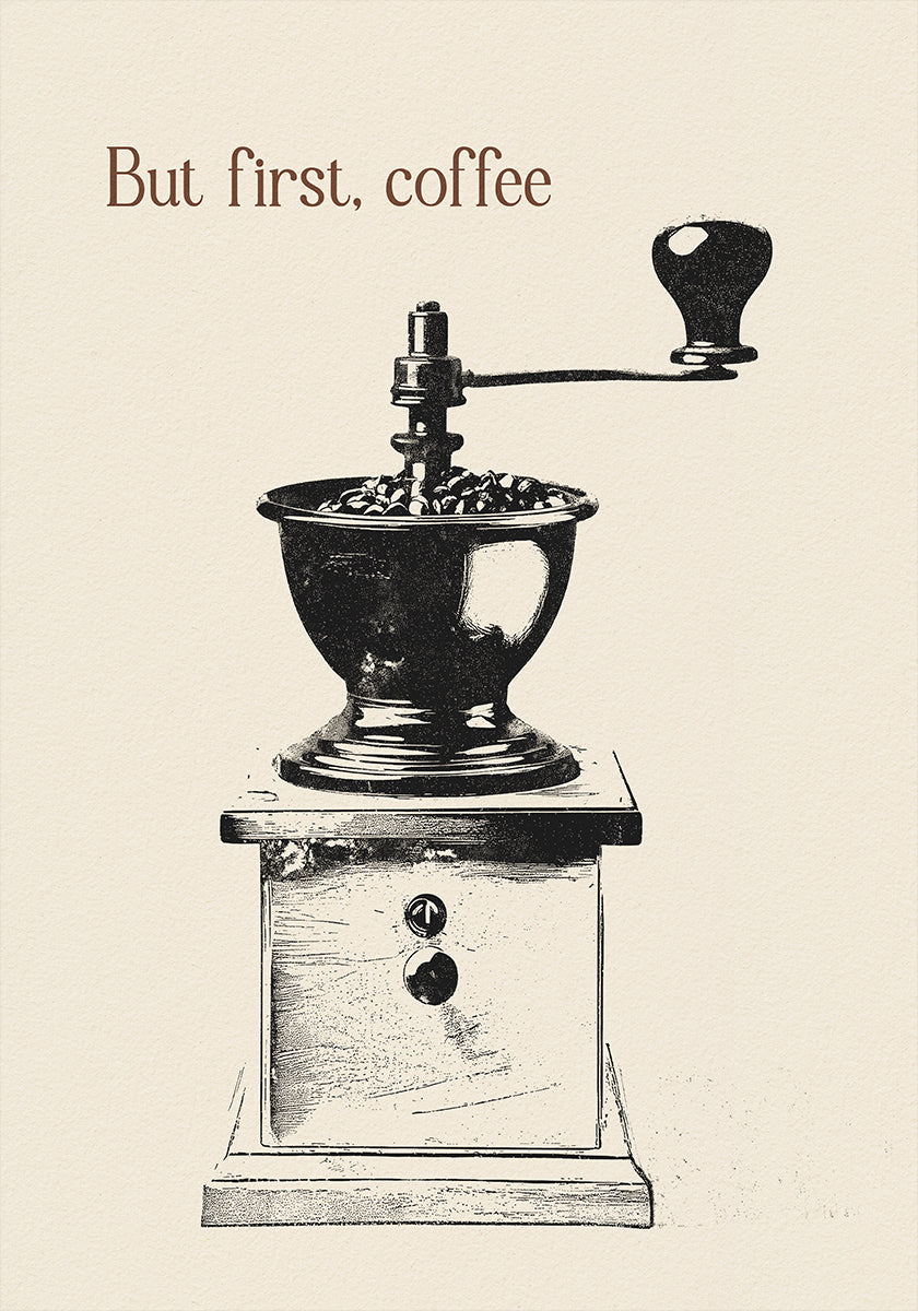 But First, Coffee Poster