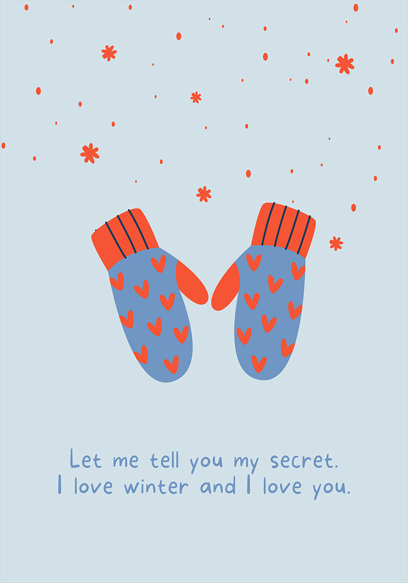 I love winter and i love you Poster