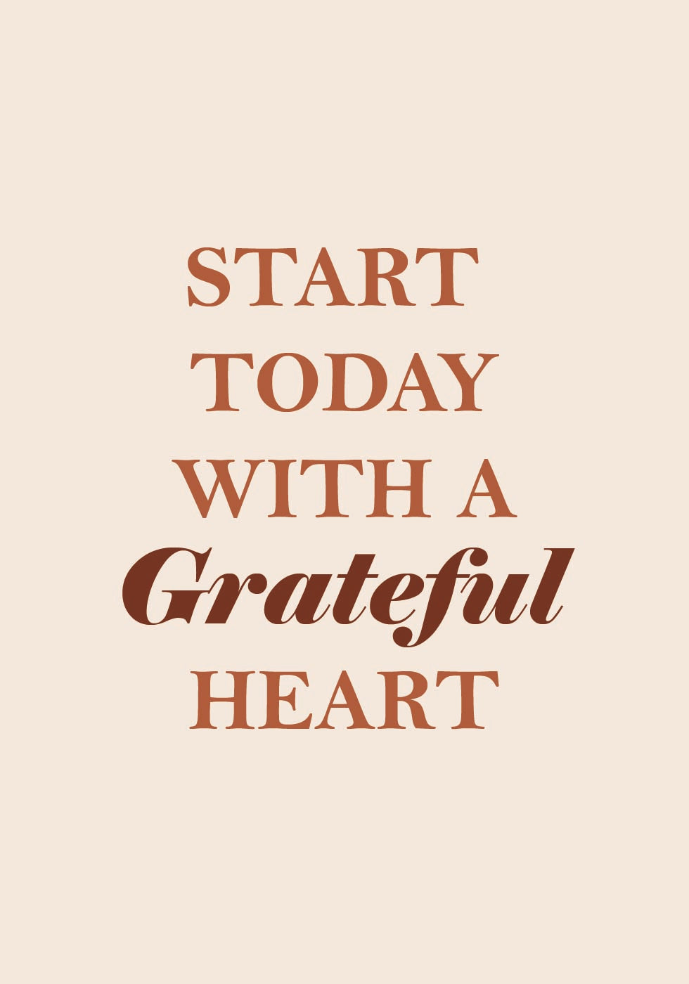 Start Today with a Grateful Heart Poster