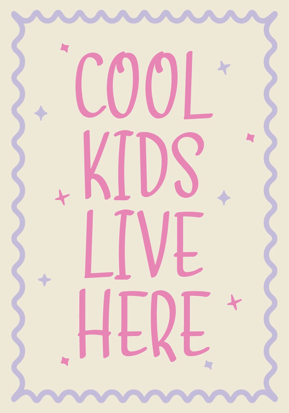 Cool Kids Lve Here, Playful kids Quote Poster