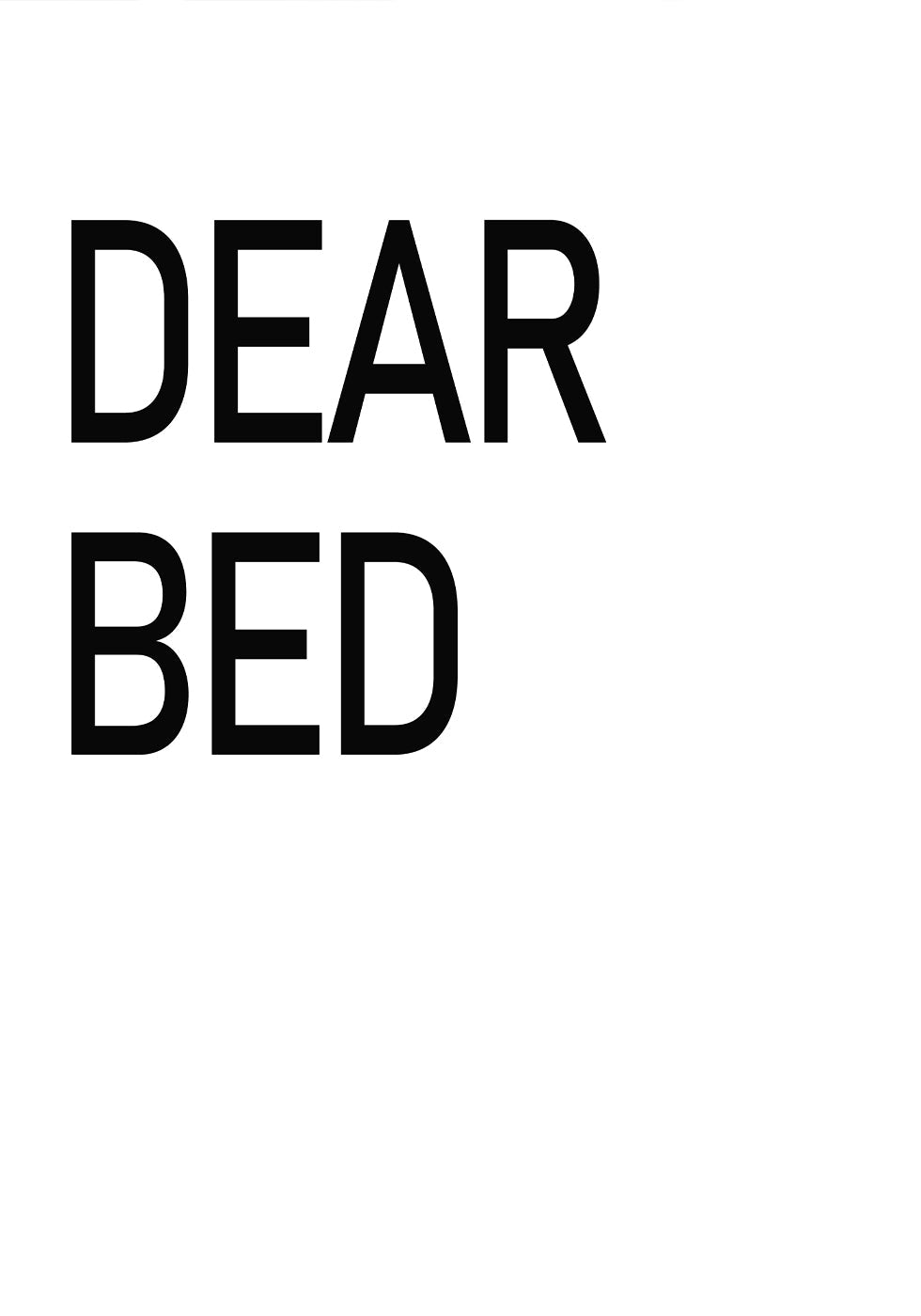 Dear Bed Typography Poster