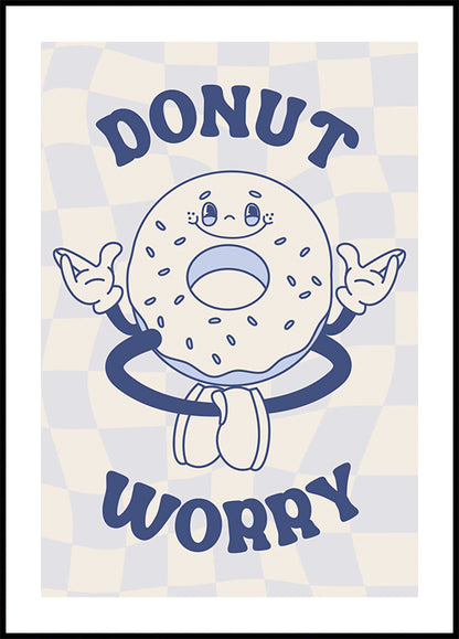 Donut Worry Poster