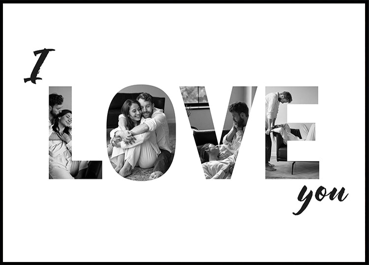 I love you Personal Poster
