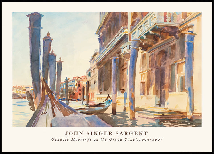 Gondola Moorings Venice Grand Canal, John Singer Sargent 1904–1907 Poster