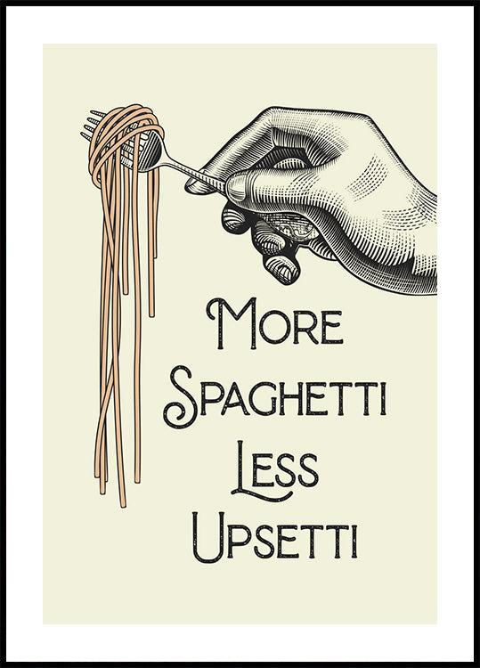 More Spaghetti Less Upsetti Poster
