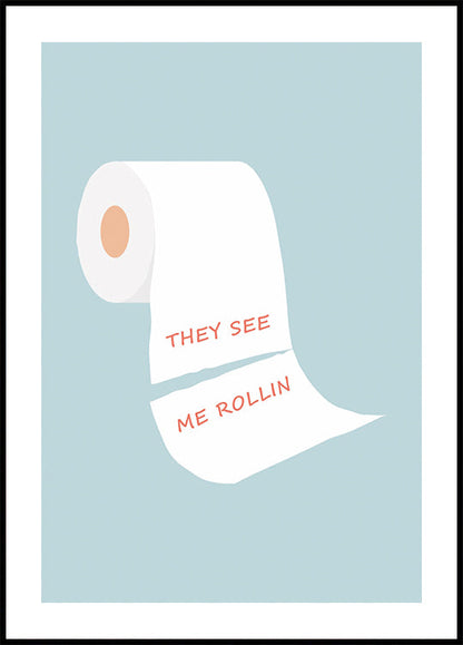 Rollin Poster