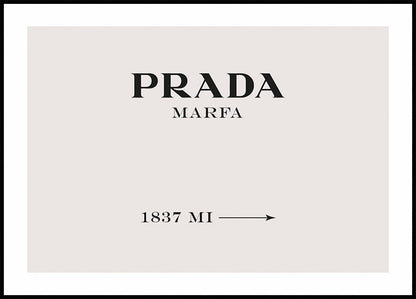 Prada Marfa Sign Poster