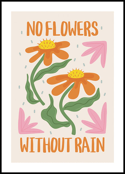 No Flowers Without Rain Poster