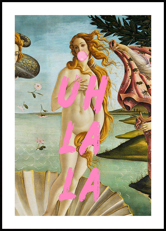 The Birth of Venus by Sandro Botticelli / Uh La La Poster