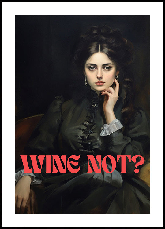Wine not? Poster
