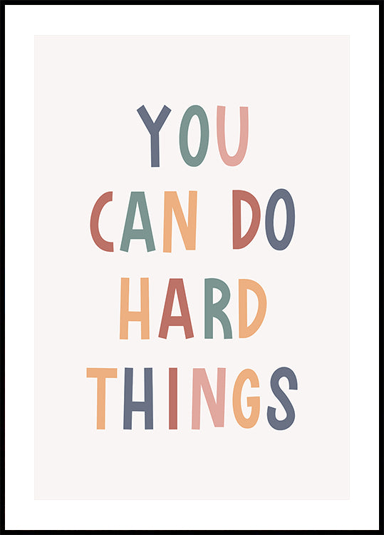 You Can Do Hard Things Poster