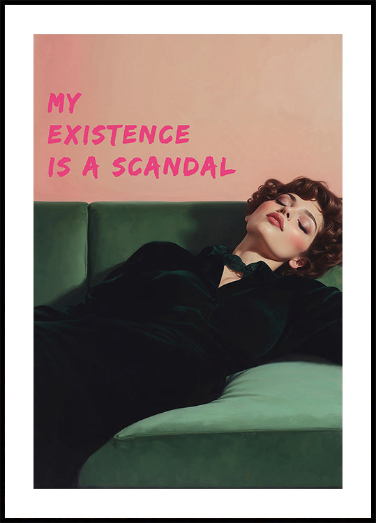 My existence is a scandal Poster