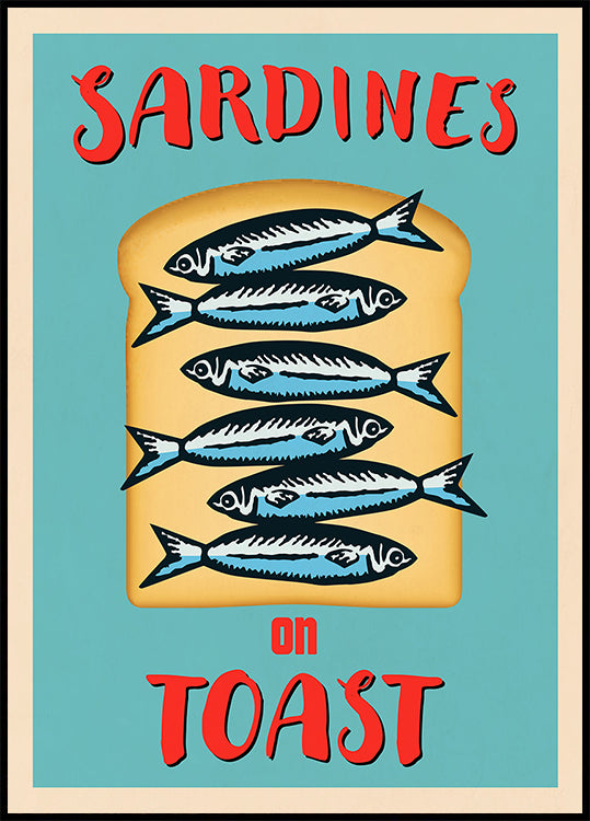 Sardines On Toast Poster