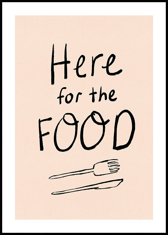 Here for the Food Typography Poster Poster
