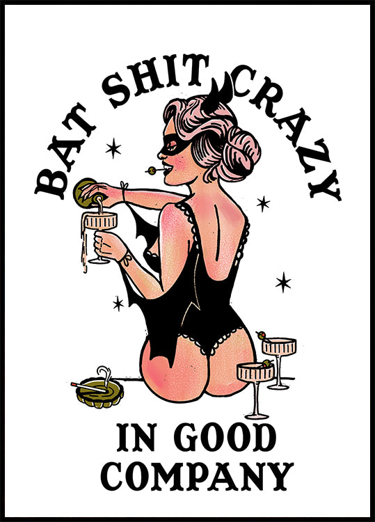 Bat Shit Crazy Funny Pin-Up Art Poster