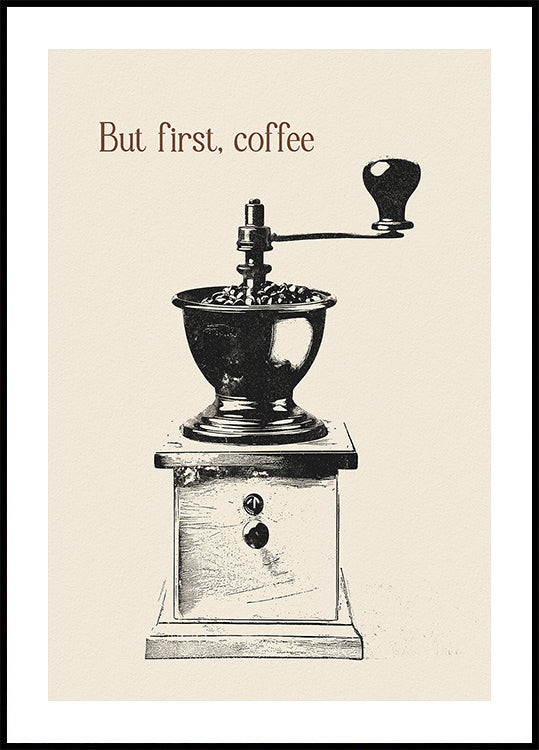 But First, Coffee Poster