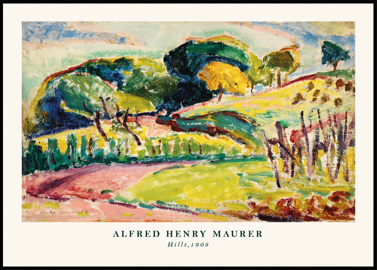 Hills Expressionist Alfred Henry Maurer 1908 Landscape Poster