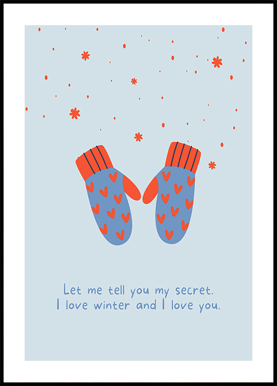 I love winter and i love you Poster