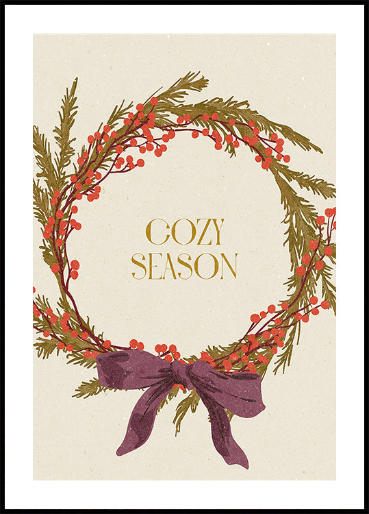 Cozy Season. Christmas wreath with bow Poster