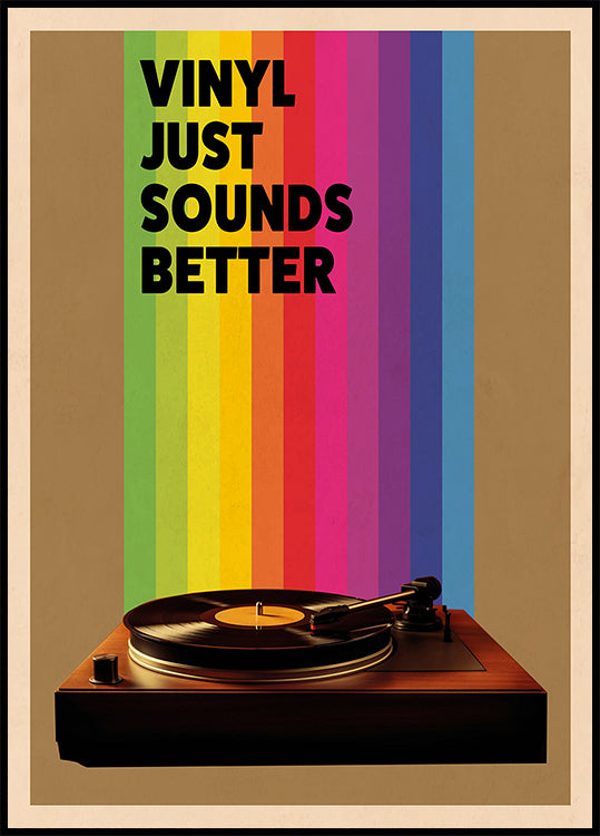 Vinyl Just Sounds Better Poster