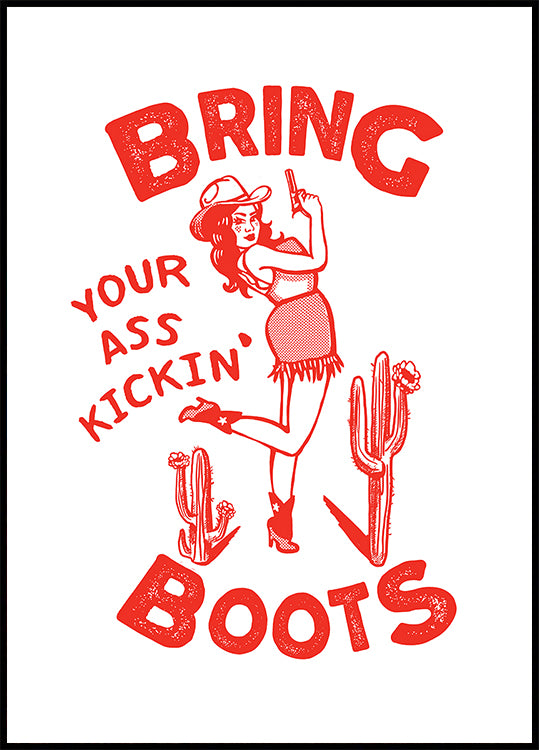 Ass Kicking Boots Funny Western Cowgirl Poster