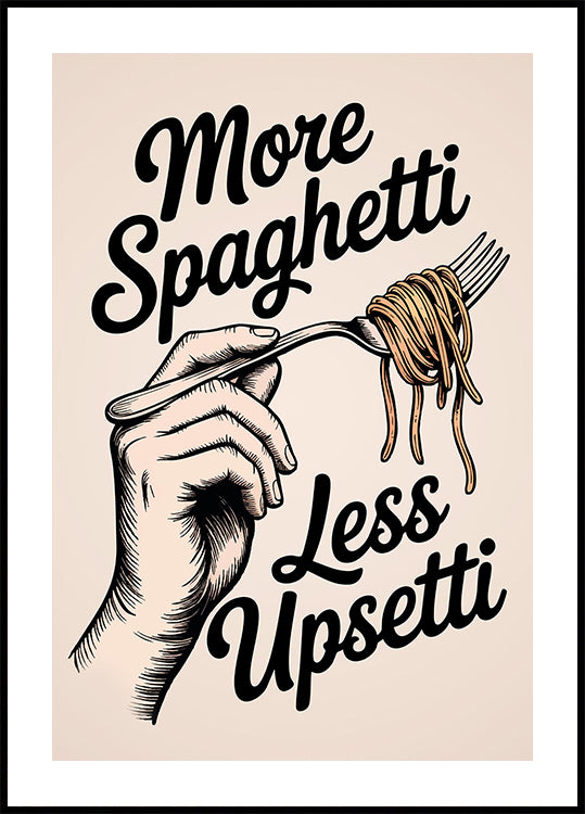 More Spaghetti, Less Upsetti Poster