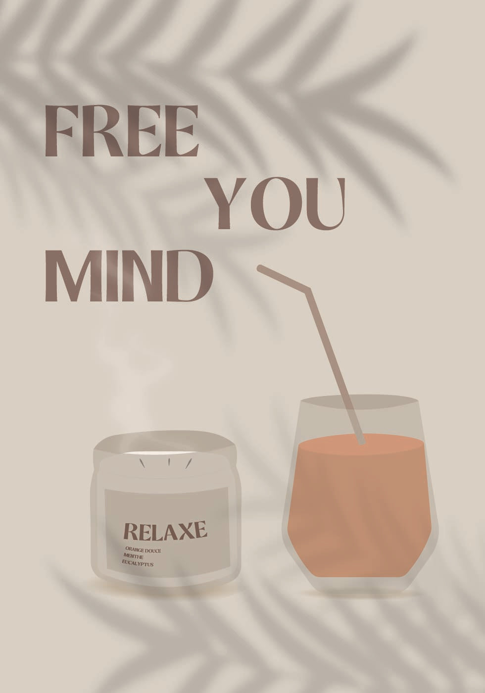 Free Your Mind 2, Calming Summer with Candle and Juice Glass Poster