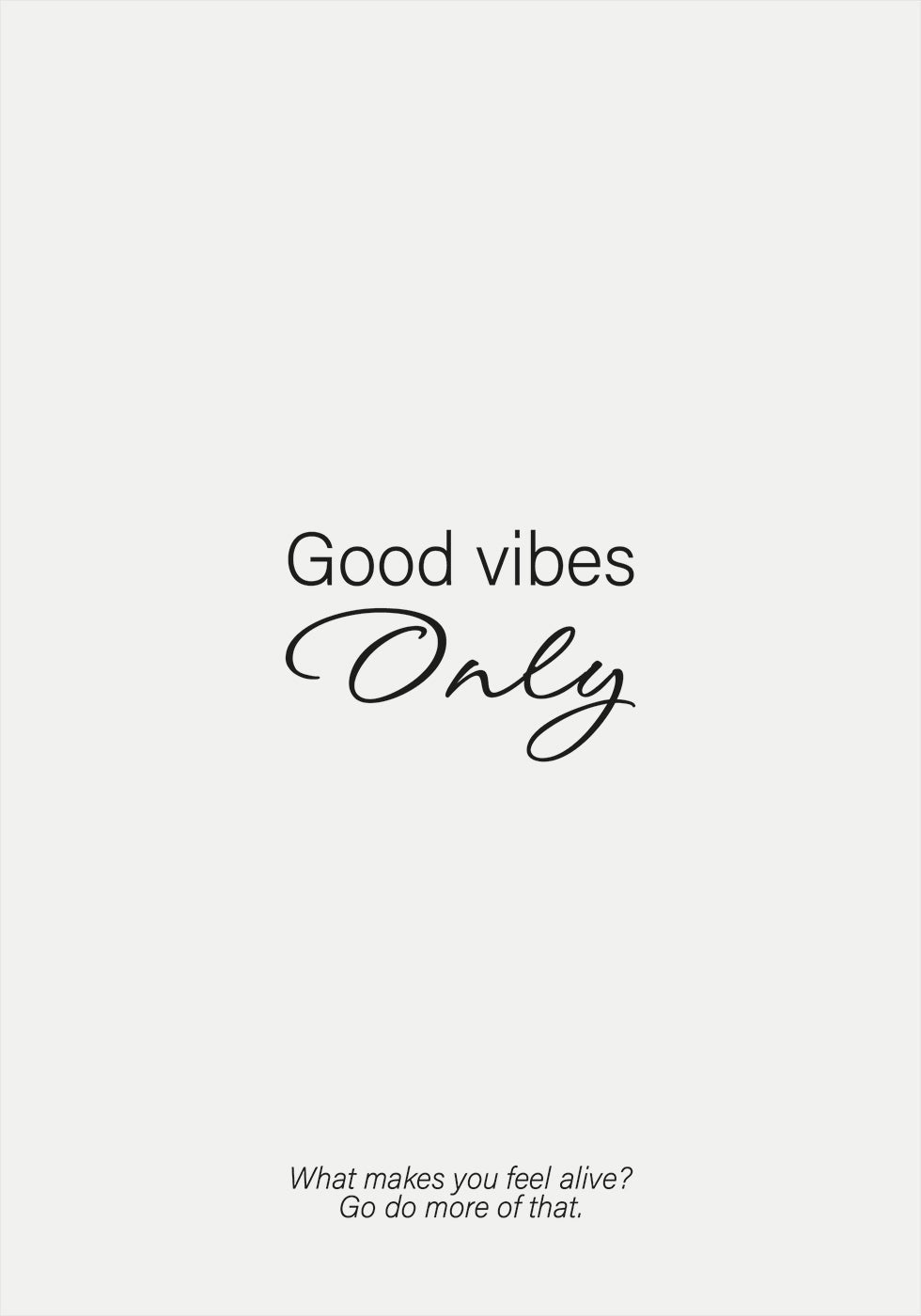 Good Vibes Only No. 2 Plakat - Posterbox.no