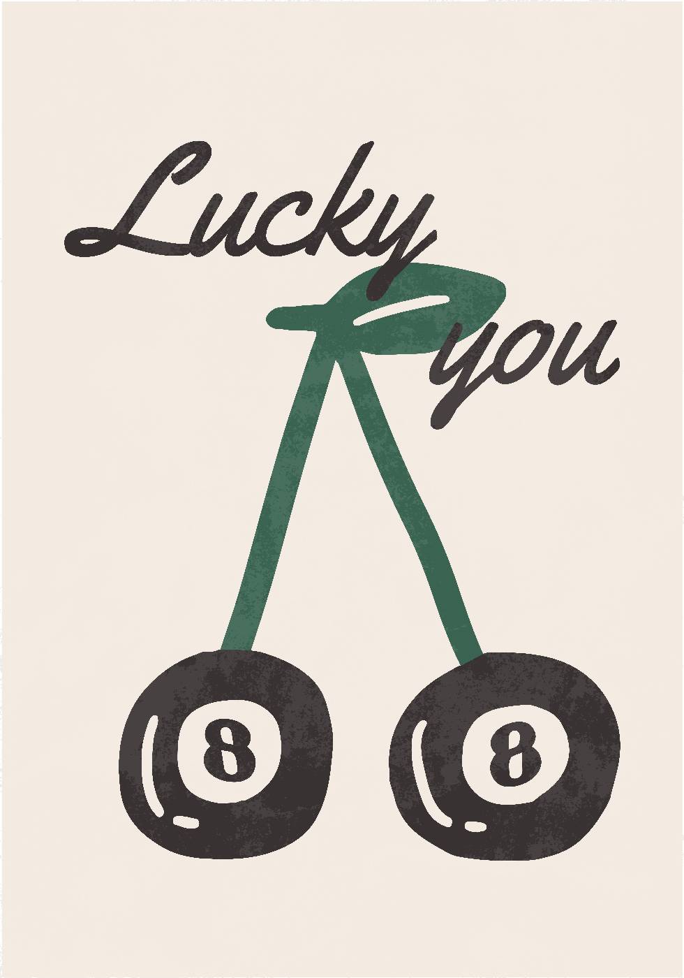 Lucky You Cherry Poster