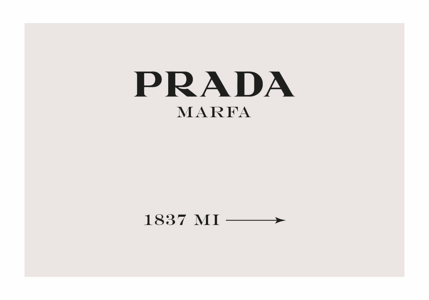 Prada Marfa Sign Poster