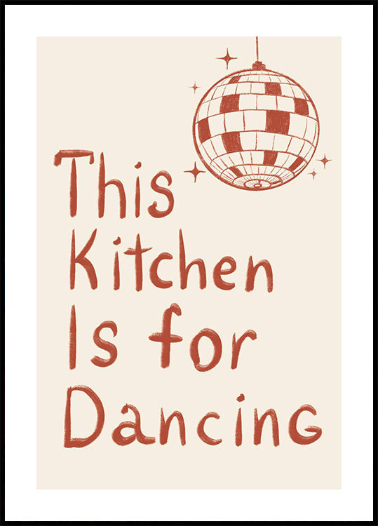 This Kitchen Is For Dancing Poster