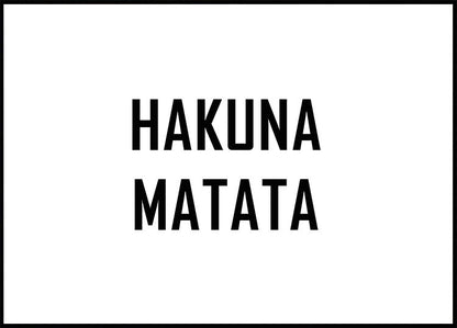 Hakuna Matata Visual Art Poster