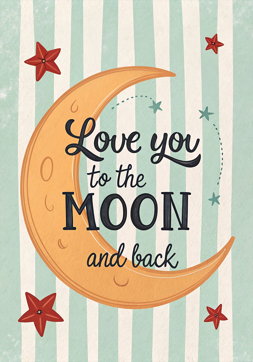Love you to the moon and back Poster
