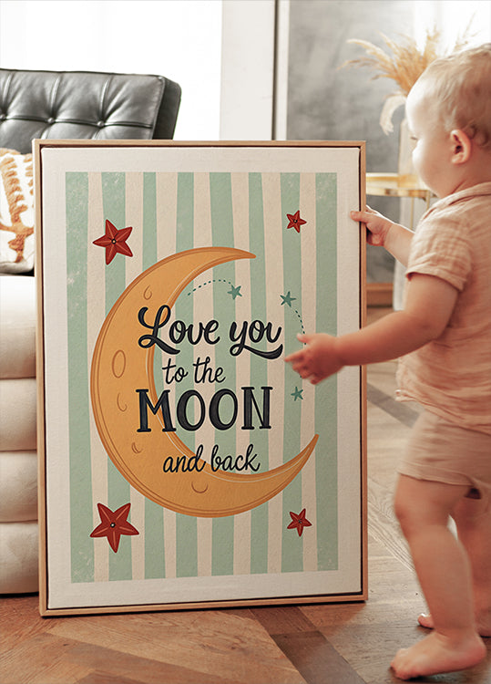 Love you to the moon and back Poster
