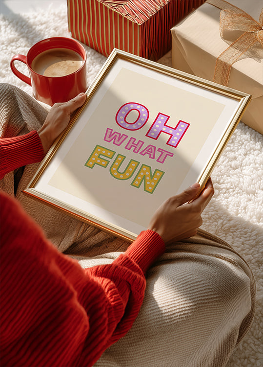OH What Fun Poster