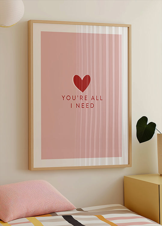 Your All I need Poster