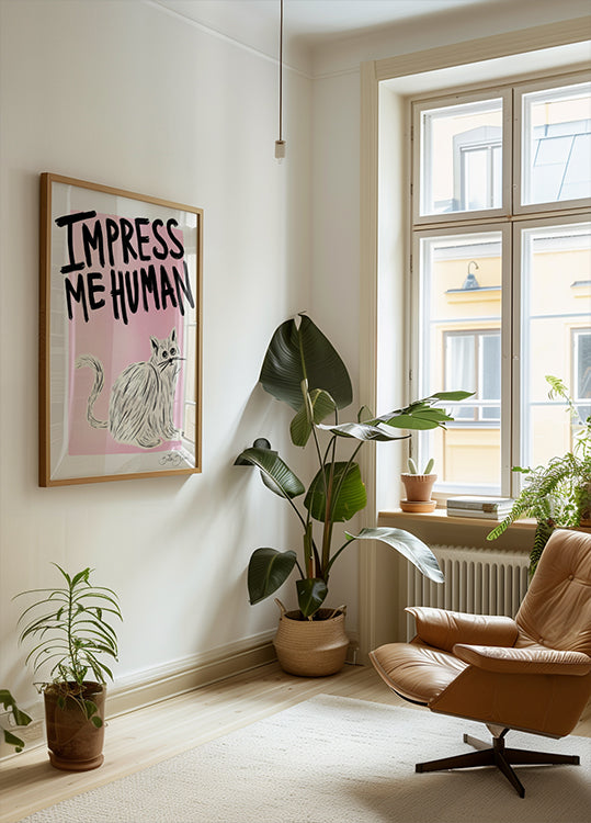 Cat Owner - Impress Me Human  Poster